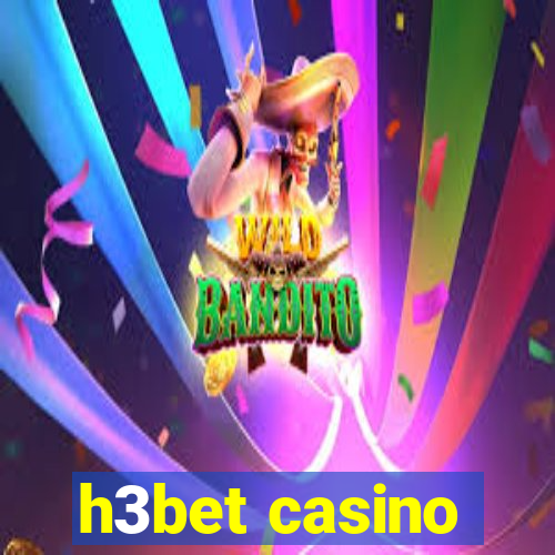 h3bet casino